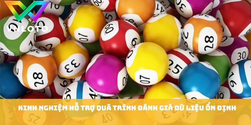 Bao Lô 7 Miền Nam - Kinh Nghiệm Chọn Số Cực Hiệu Quả 2 Kinh nghiệm hỗ trợ quá trình đánh giá dữ liệu ổn định