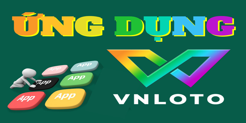 VNLOTO 8 Hướng dẫn chi tiết thao tác quan trọng khi tham gia VNLOTO