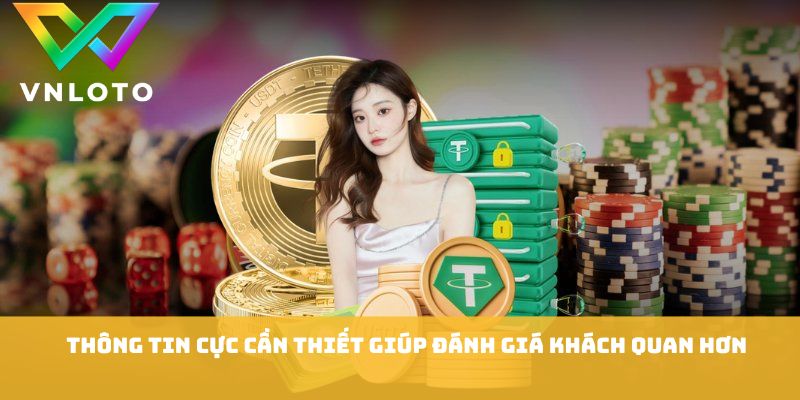 Chào Mừng Tân Thủ - Những Ưu Đãi Người Mới Cần Biết 2026 3 Thông tin cực cần thiết giúp đánh giá khách quan hơn